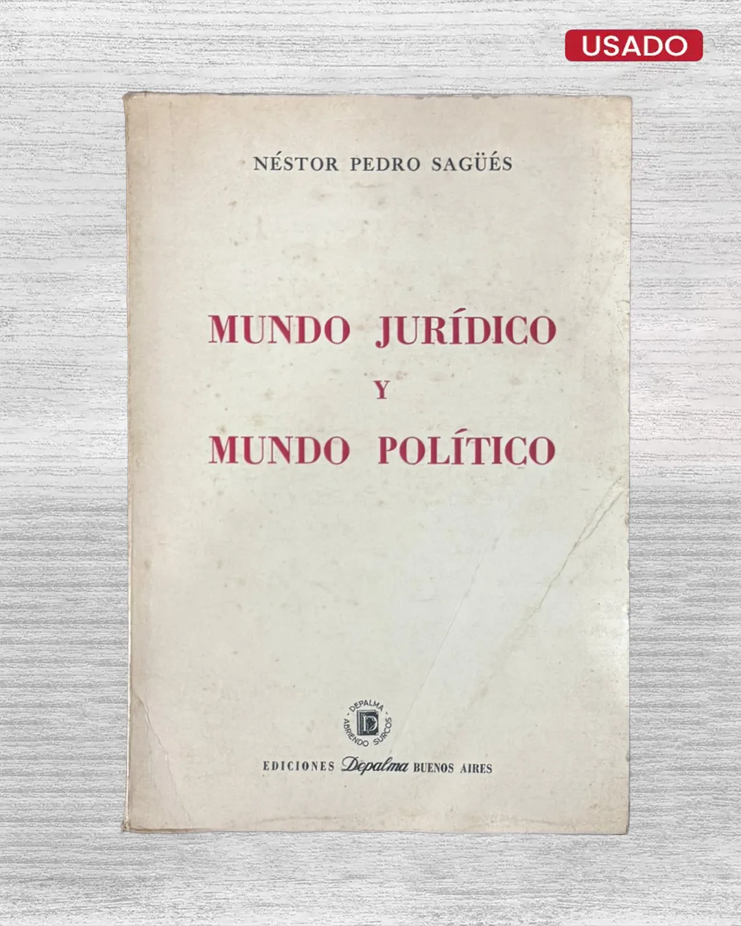 MUNDO JURÍDICO Y MUNDO POLÍTICO
