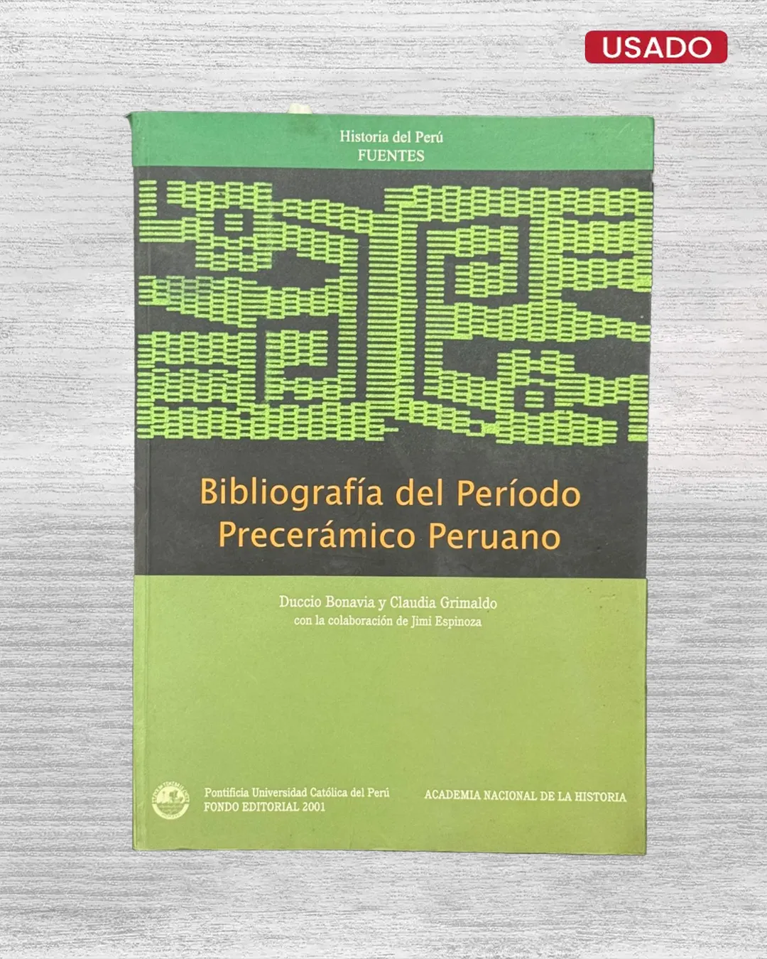BIBLIOGRAFÍA DEL PERÍODO PRECERÁMICO PERUANO