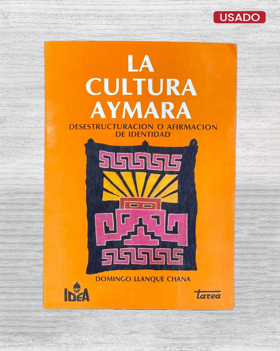 LA CULTURA AYMARA: DESESTRUCTURACION O AFIRMACION DE IDENTIDAD