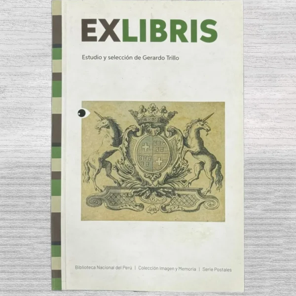SERIE: POSTALES EX LIBRIS: ESTUDIO Y SELECCIÓN DE GERARDO TRILLO