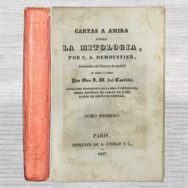 CARTAS A AMIRA SOBRE LA MITOLOGÍA (TOMO PRIMERO)