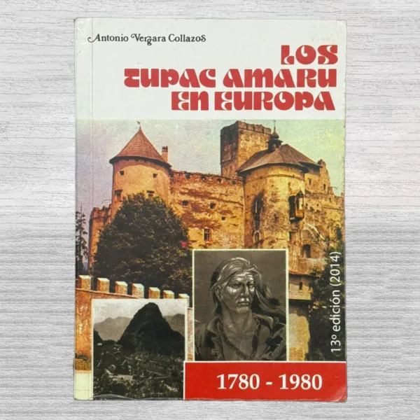 LOS TUPAC AMARU EN EUROPA