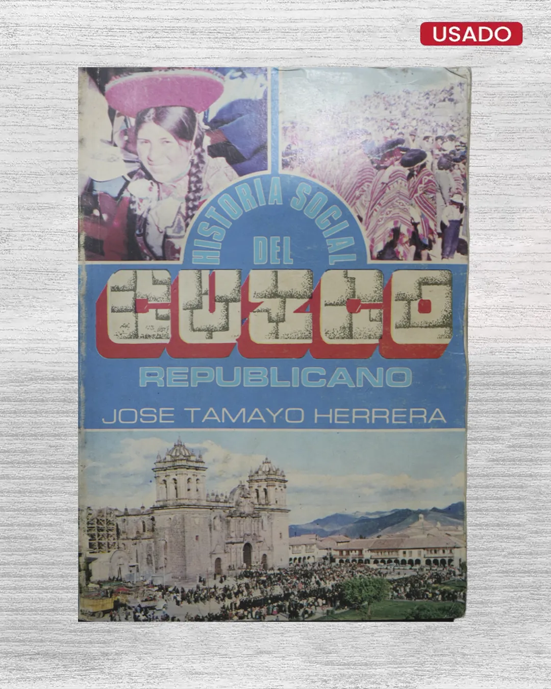 HISTORIA SOCIAL DEL CUZCO REPUBLICANO