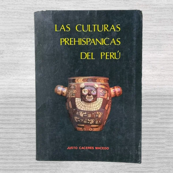 LAS CULTURAS PREHISPÁNICAS DEL PERÚ