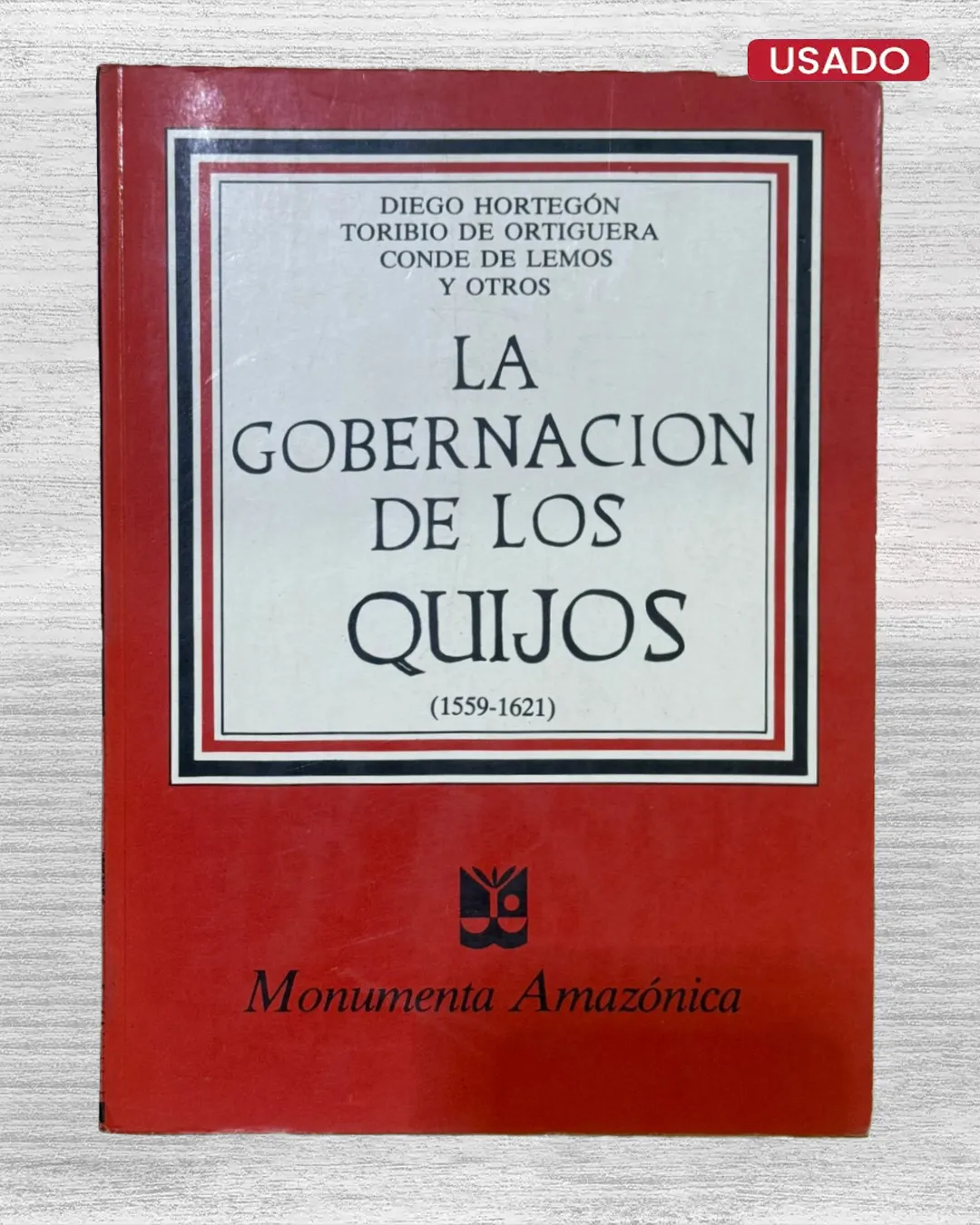LA GOBERNACION DE LOS QUIJOS (1559-1621)
