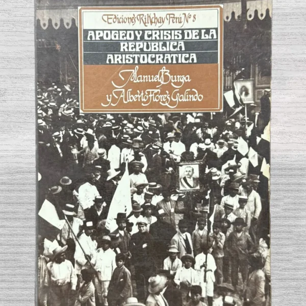 APOGEO Y CRISIS DE LA REPÚBLICA ARISTOCRÁTICA