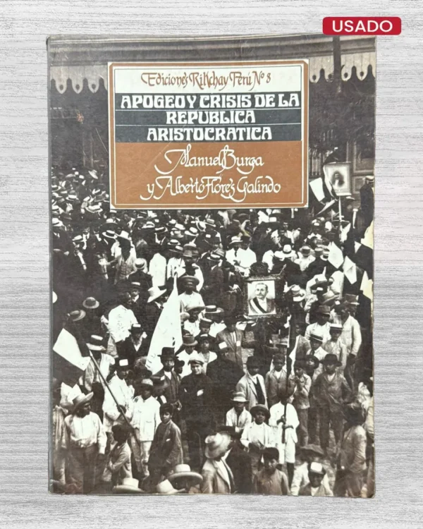 APOGEO Y CRISIS DE LA REPÚBLICA ARISTOCRÁTICA