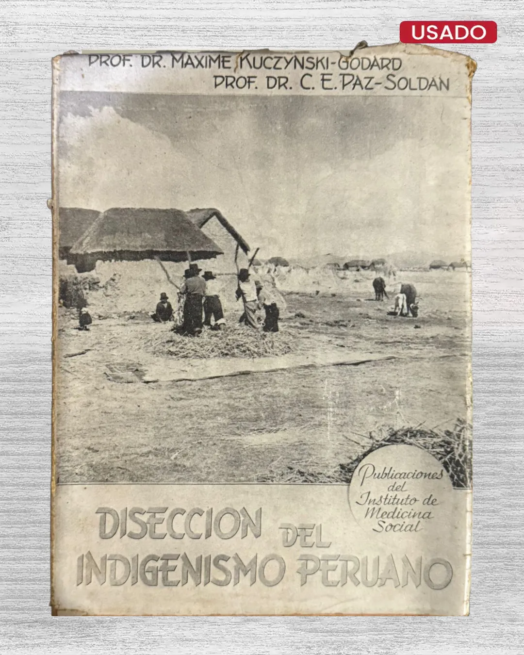 DISECCIÓN DEL INDIGENISMO PERUANO