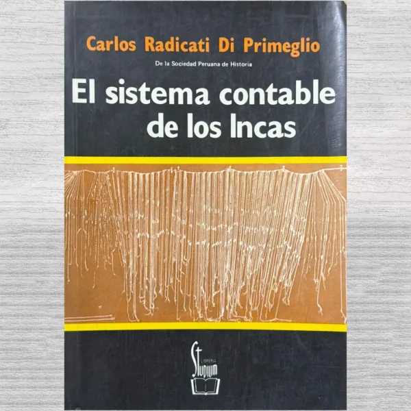 EL SISTEMA CONTABLE DE LOS INCAS