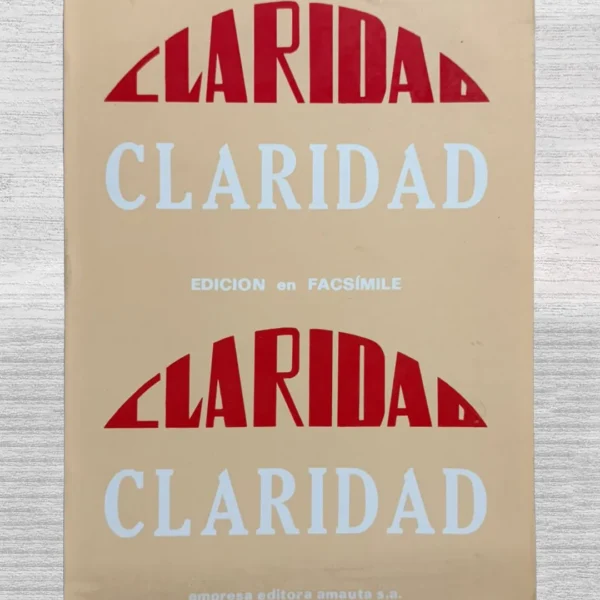 CLARIDAD. NÚMEROS 1 AL 7. EDICIÓN EN FACSÍMILE
