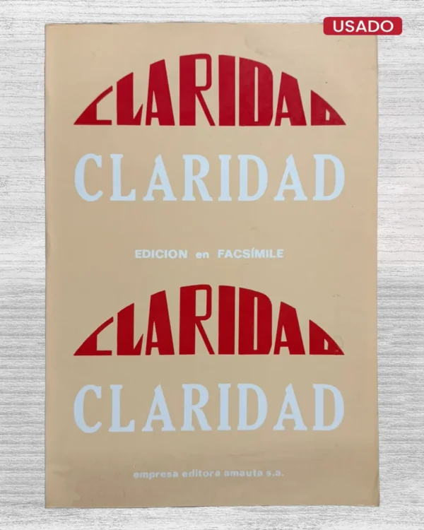 CLARIDAD. NÚMEROS 1 AL 7. EDICIÓN EN FACSÍMILE