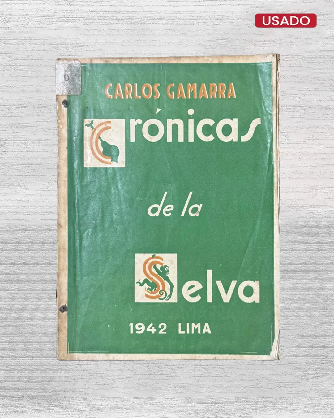 CRÓNICAS DE LA SELVA