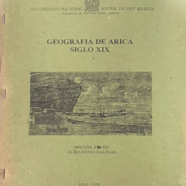 SEMINARIO DE HISTORIA RURAL ANDINA (UNMSM): GEOGRAFIA DE ARICA SIGLO XIX