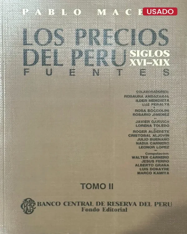 LOS PRECIOS DEL PERÚ, SIGLOS XVI-XIX: FUENTES