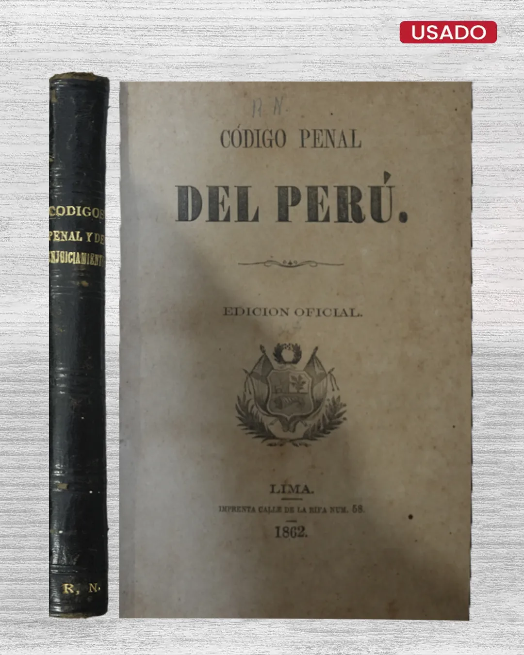 CÓDIGO PENAL DEL PERÚ. EDICIÓN OFICIAL (1862)