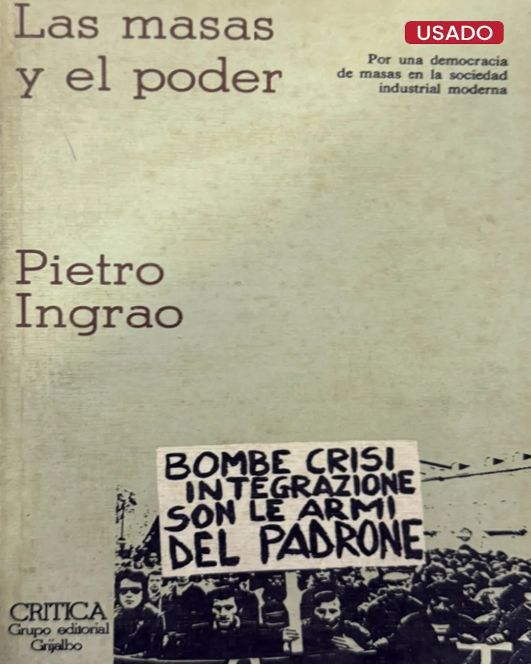 LAS MASAS Y EL PODER