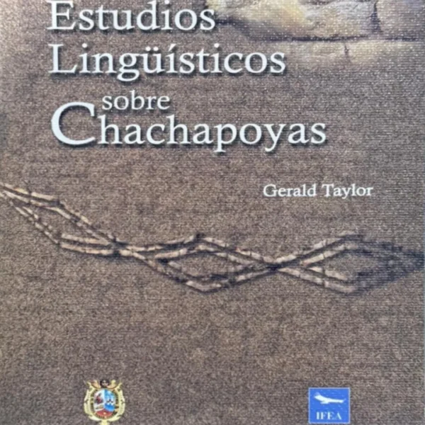 ESTUDIOS LINGÜÍSTICOS SOBRE CHACHAPOYAS