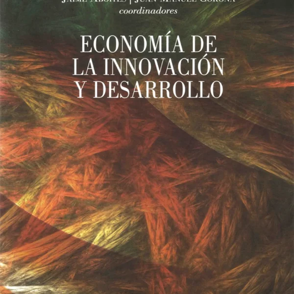 ECONOMÍA DE LA INNOVACIÓN Y DESARROLLO