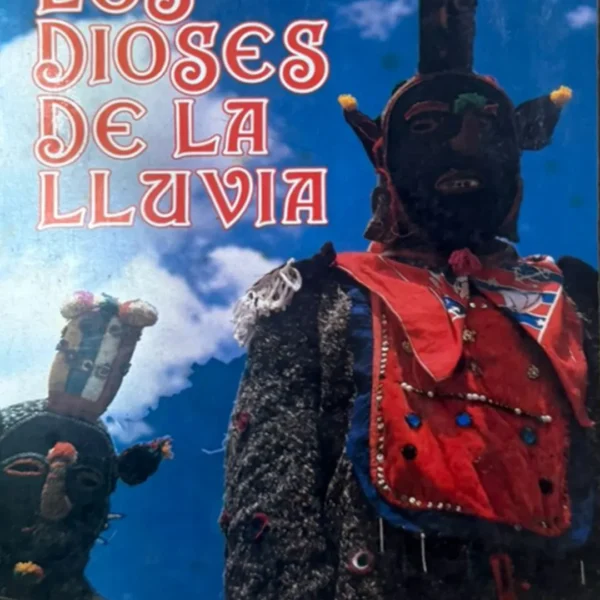 LOS DIOSES DE LA LLUVIA (INCLUYE FIRMA DE LA AUTORA)