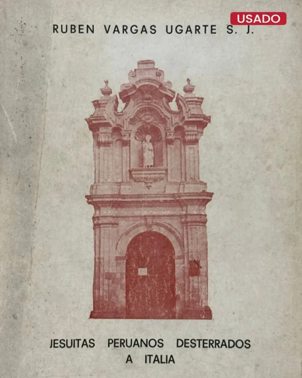 JESUITAS PERUANOS DESTRERRADOS A ITALIA