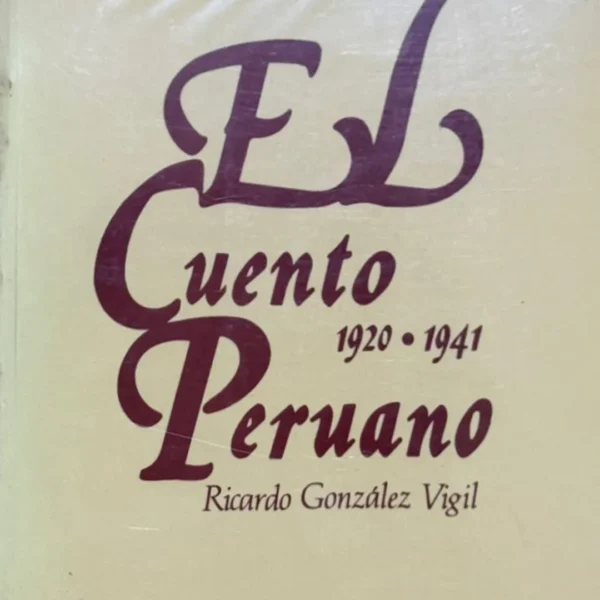 EL CUENTO PERUANO (1920 – 1941)
