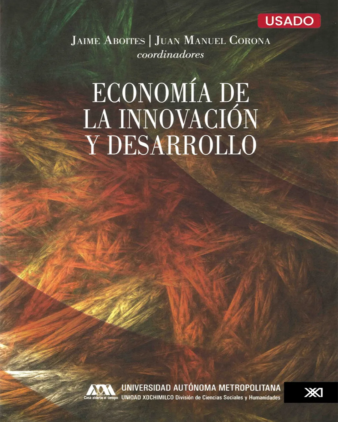 ECONOMÍA DE LA INNOVACIÓN Y DESARROLLO