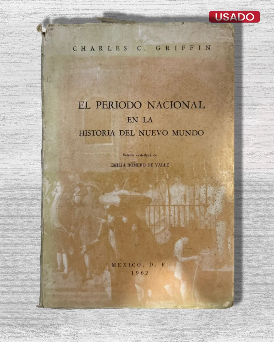 EL PERIODO NACIONAL EN LA HISTORIA DEL NUEVO MUNDO