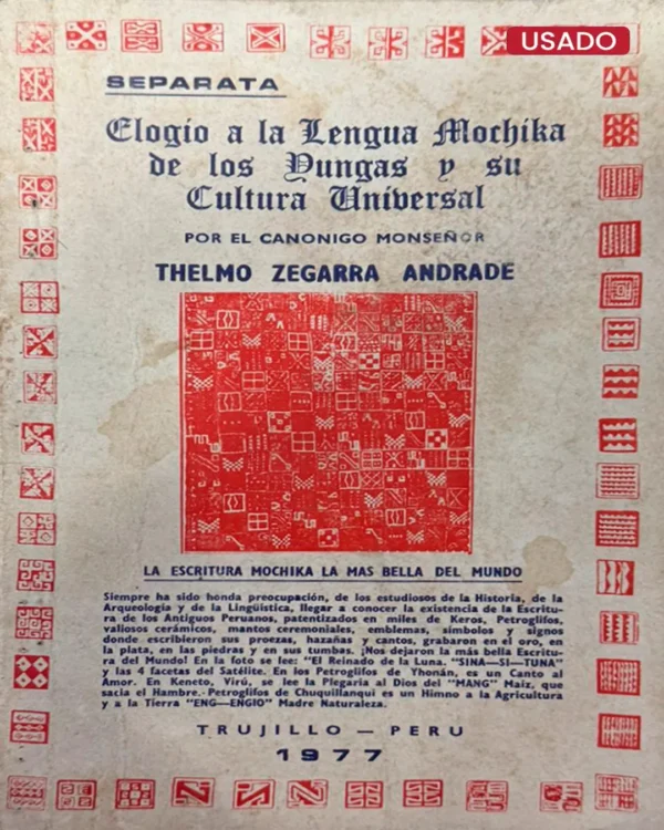 ELOGÍO A LA LENGUA MOCHIKA DE LOS PUMAYA Y SU CULTURA UNIVERSAL