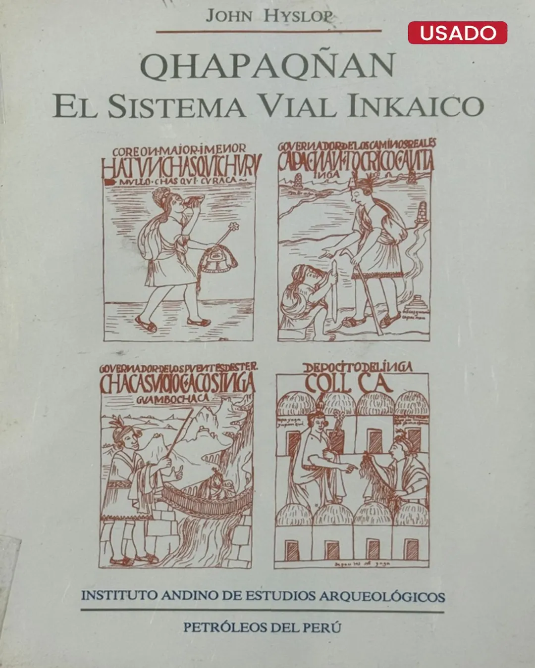 QHAPAQÑAN. EL SISTEMA VIAL INKAICO