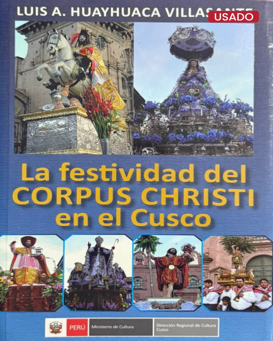LA FESTIVIDAD DEL CORPUS CHRISTI EN EL CUSCO