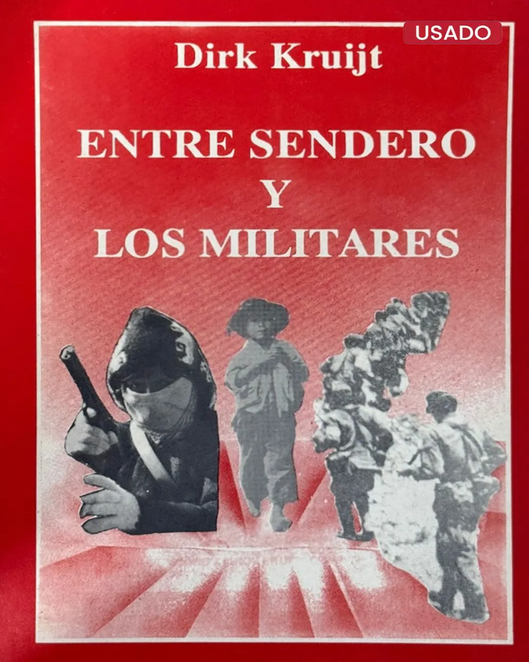 ENTRE SENDERO Y LOS MILITARES