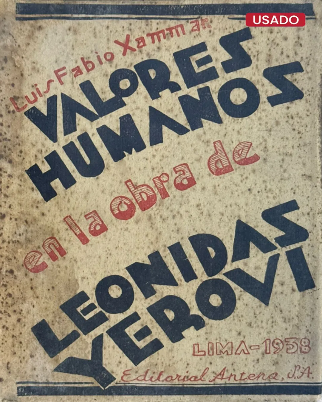 VALORES HUMANOS EN LA OBRA DE LEONIDAS YEROVI