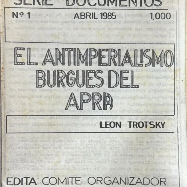 SERIE DOCUMENTOS: EL ANTIMPERIALISMO BURGUES DEL APRA, POR LEÓN TROTSKY