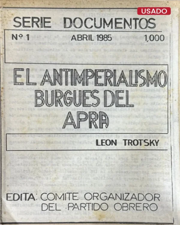 SERIE DOCUMENTOS: EL ANTIMPERIALISMO BURGUES DEL APRA, POR LEÓN TROTSKY