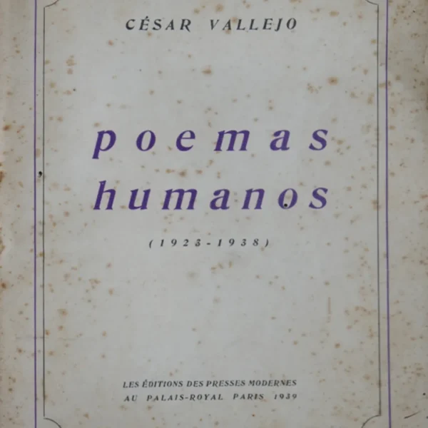 POEMAS HUMANOS (1923 – 1938)