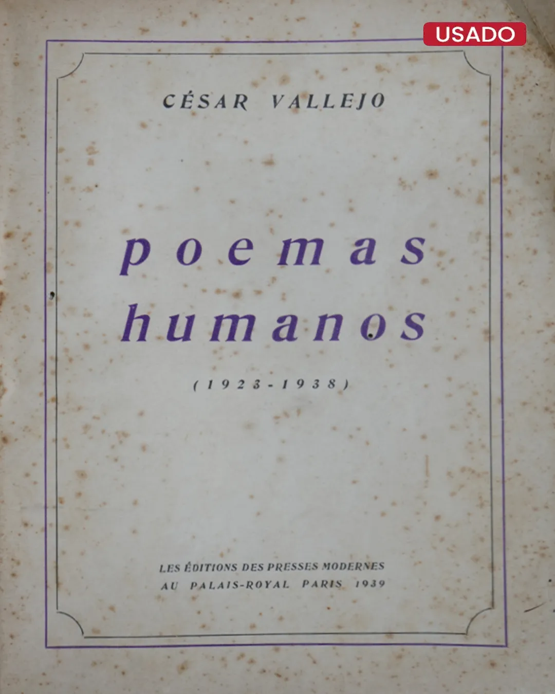 POEMAS HUMANOS (1923 – 1938)