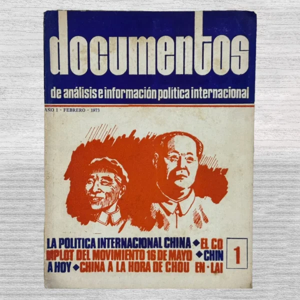 DOCUMENTOS DE ANÁLISIS E INFORMACIÓN POLÍTICA INTERNACIONAL. AÑO 1 – FEBRERO – 1973