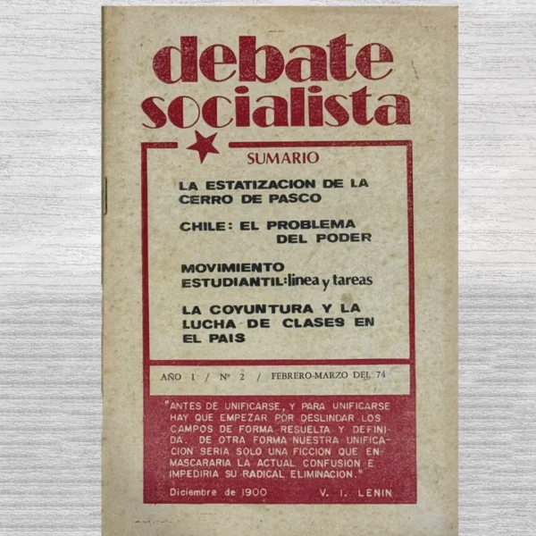 DEBATE SOCIALISTA. AÑO 1 – N° 2 (FEBRERO – MARZO DEL 74)