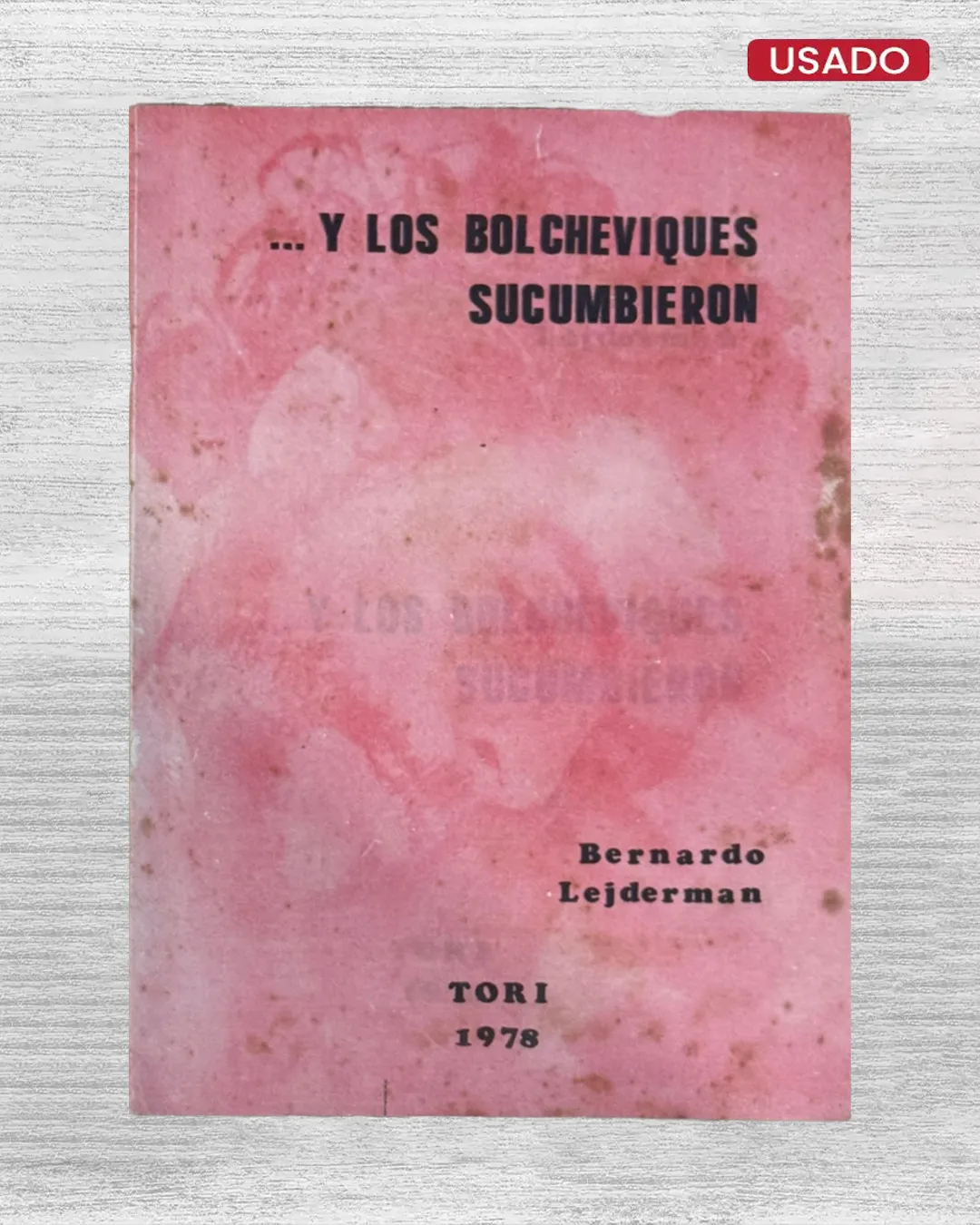 ... Y LOS BOLCHEVIQUES SUCUMBIERON