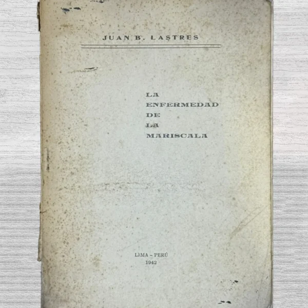 LA ENFERMEDAD DE LA MARISCALA