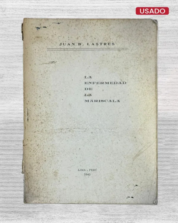 LA ENFERMEDAD DE LA MARISCALA