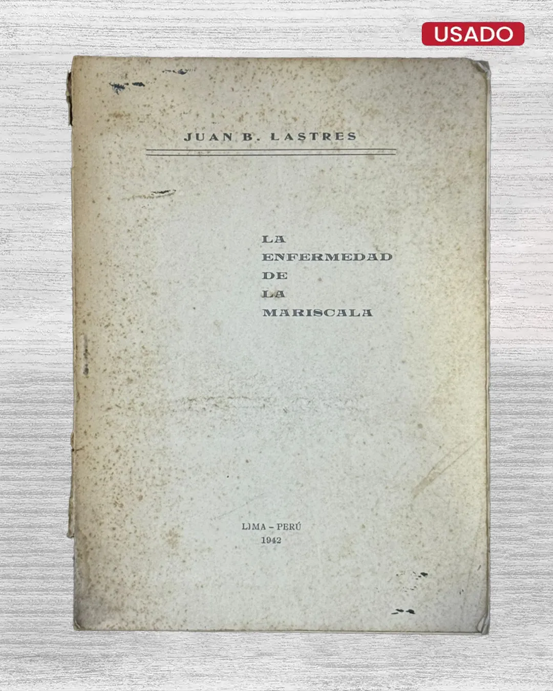 LA ENFERMEDAD DE LA MARISCALA