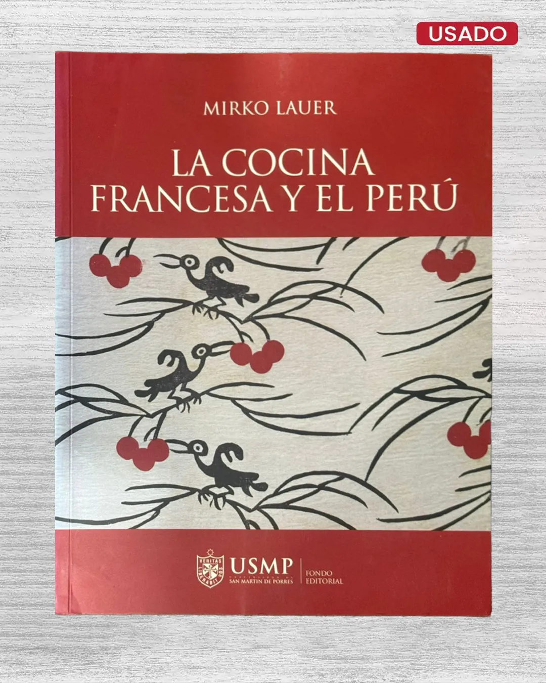LA COCINA FRANCESA Y EL PERÚ