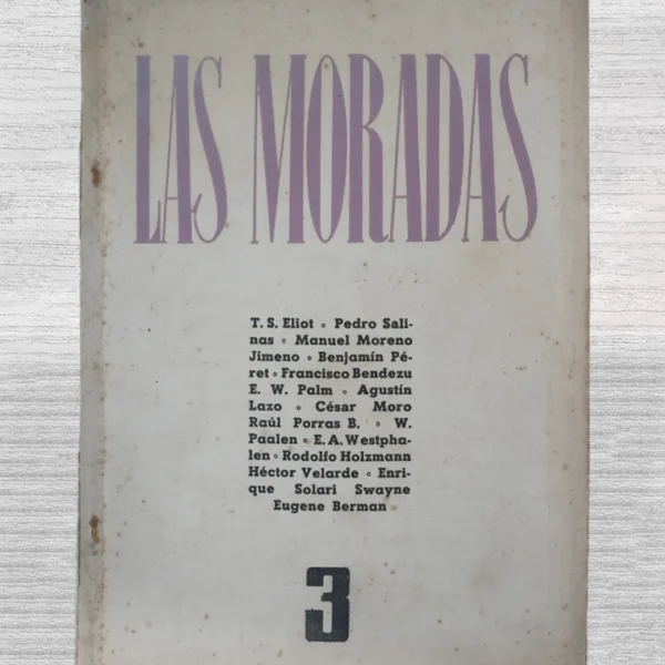 LAS MORADAS. REVISTA DE LAS ARTES Y LAS LETRAS. VOL. I – Nº 3 (AGOSTO DE 1948)