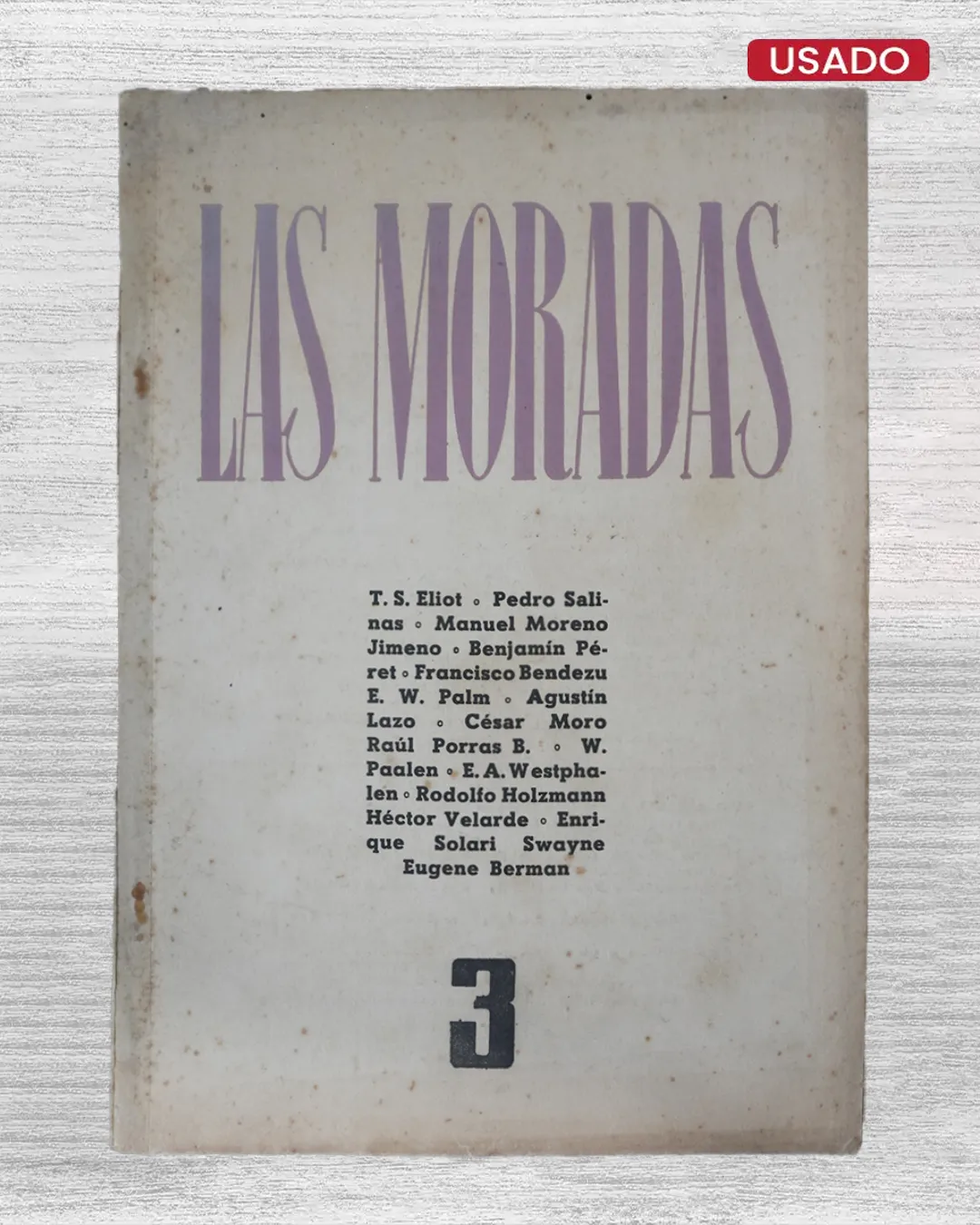 LAS MORADAS. REVISTA DE LAS ARTES Y LAS LETRAS. VOL. I – Nº 3 (AGOSTO DE 1948)