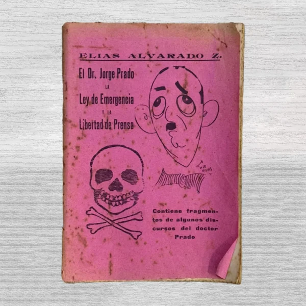 EL DR. JORGE PRADO, LA LEY DE EMERGENCIA Y LA LIBERTAD DE PRENSA