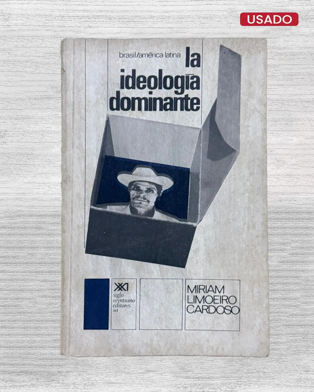 LA IDEOLOGÍA DOMINANTE