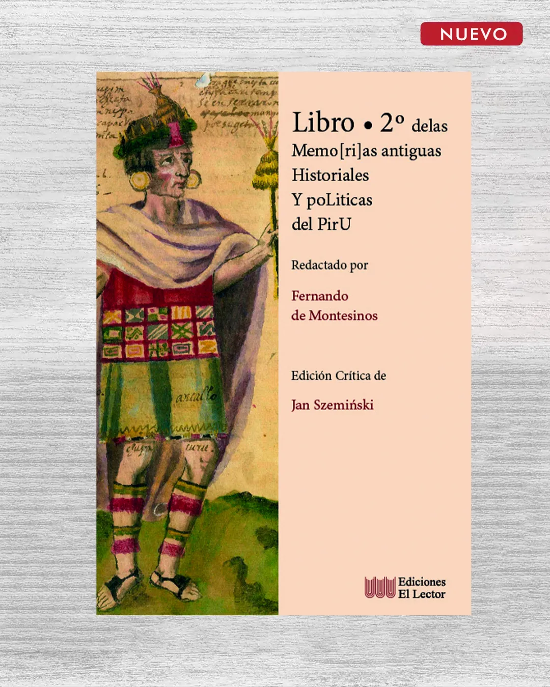 LIBRO 2° DE LAS MEMORIAS ANTIGUAS HISTORIALES Y POLÍTICAS DEL PIRU