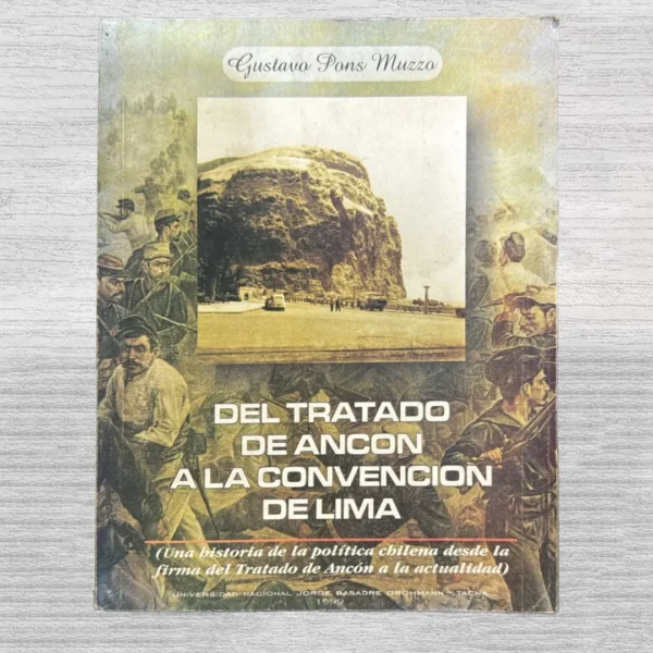 DEL TRATADO DE ANCÓN A LA CONVENCION DE LIMA