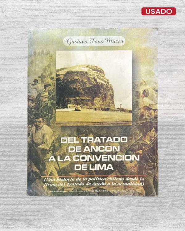 DEL TRATADO DE ANCÓN A LA CONVENCION DE LIMA